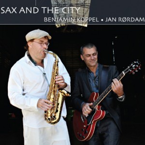 BENJAMIN KOPPEL - Benjamin Koppel & Jan Rørdam : Sax And The City cover 