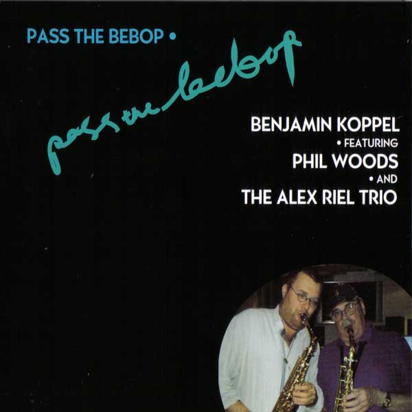 BENJAMIN KOPPEL - Pass the Bebop cover 