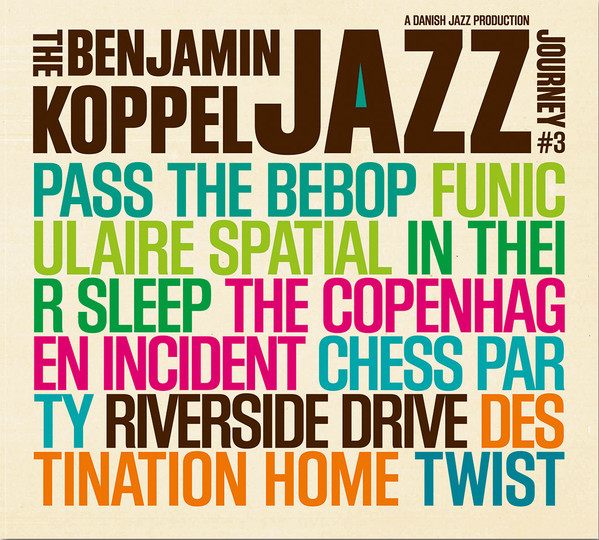 BENJAMIN KOPPEL - The Benjamin Koppel Jazz Journey #3, Riverside Drive cover 