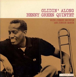 BENNIE GREEN (TROMBONE) - Glidin' Along cover 