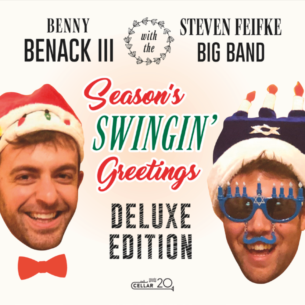 BENNY BENACK III - Benny Benack III with The Steven Feifke Big Band : Season's Swingin' Greetings cover 