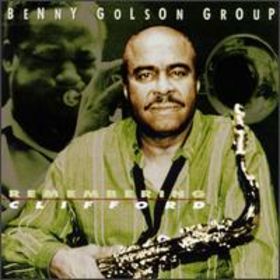 BENNY GOLSON - Remembering Clifford cover 