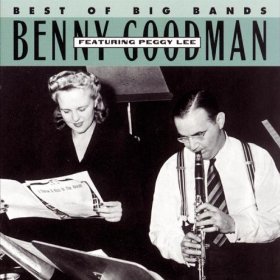 BENNY GOODMAN - Featuring Peggy Lee cover 