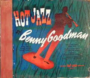 BENNY GOODMAN - Hot Jazz cover 