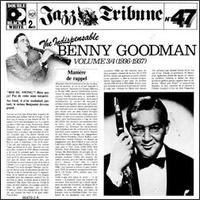 BENNY GOODMAN - The Indispensable Benny Goodman,vol. 3-4 cover 