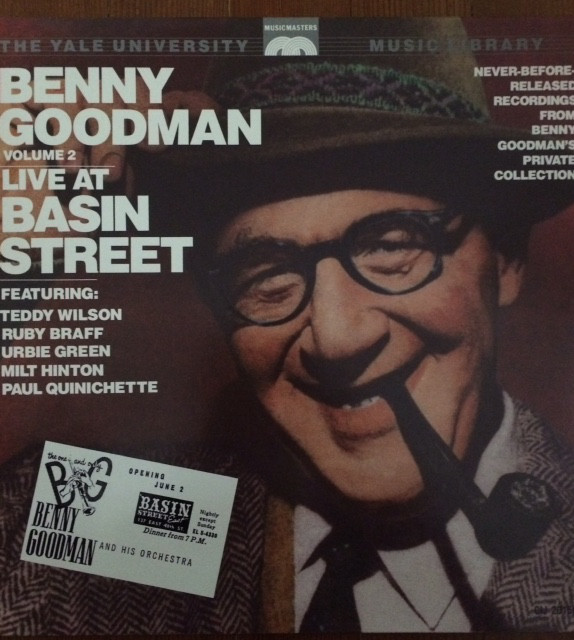 BENNY GOODMAN - The Yale University Music Library- Benny Goodman, Volume 2 : Live At Basin Street cover 