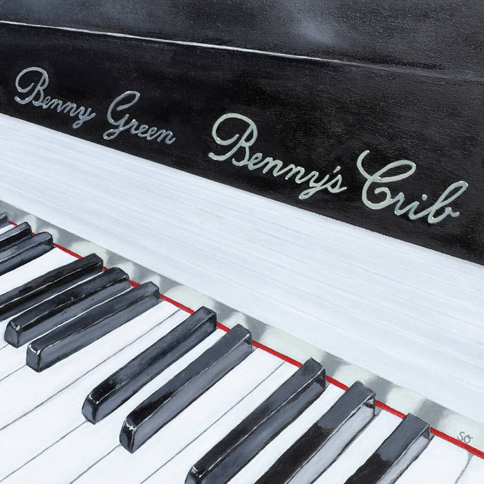 BENNY GREEN (PIANO) - Bennys Crib cover 