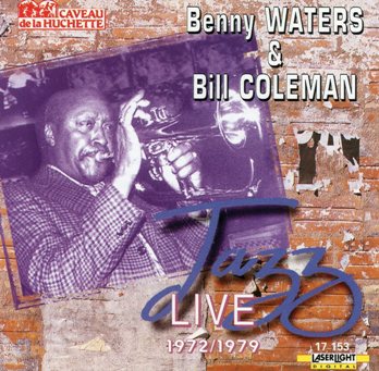 BENNY WATERS - Benny Waters & Bill Coleman: 1972-1979 cover 
