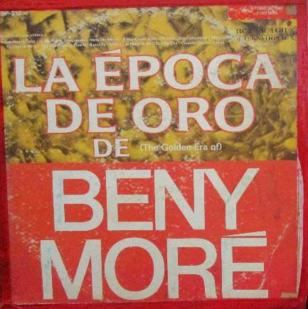 BENY MORÉ - La Epoca De Oro cover 