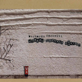 BERNARDO SASSETTI - Unreal: Sidewalk Cartoons cover 