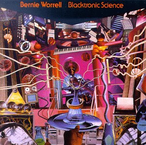 BERNIE WORRELL - Blacktronic Science cover 