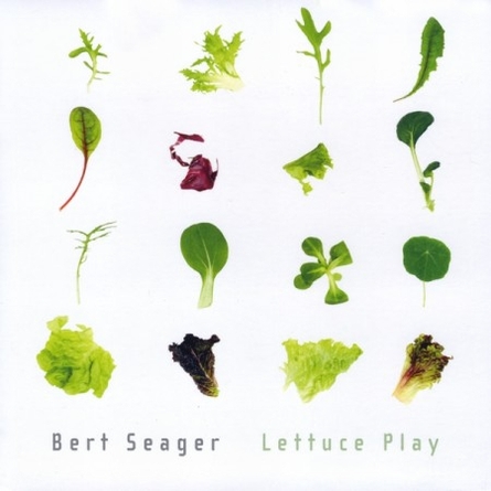 BERT SEAGER - Lettuce Play cover 
