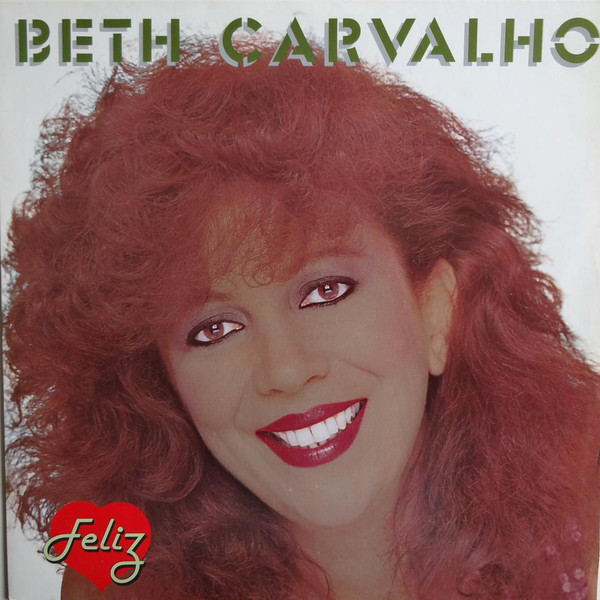 BETH CARVALHO - Coração Feliz cover 