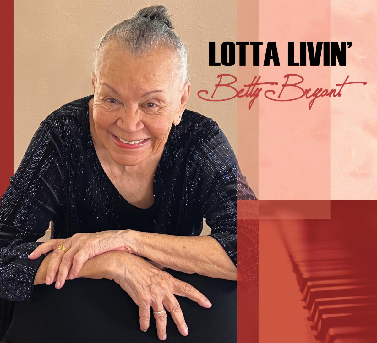 BETTY BRYANT - Lotta Livin cover 