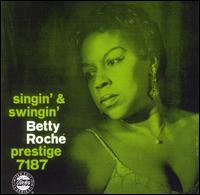 BETTY ROCHE - Singin' & Swingin' cover 