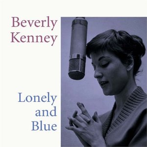 BEVERLY KENNEY - Lonely and Blue cover 