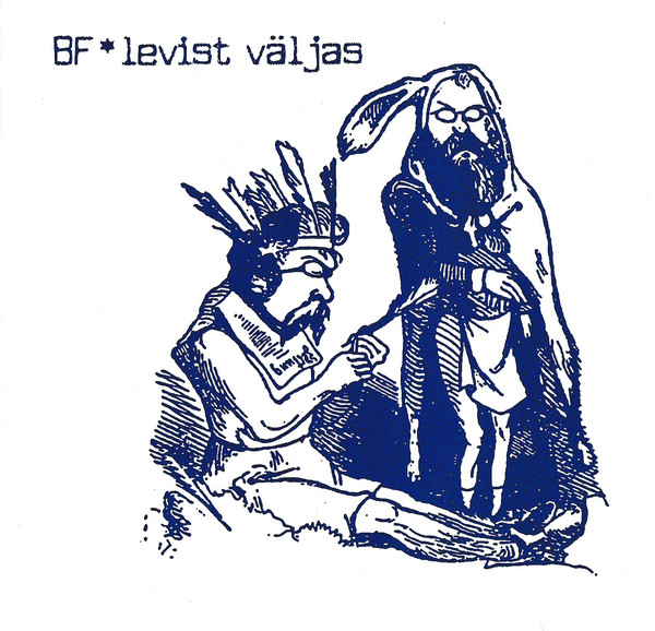 BF (BEGGAR'S FARM) - Levist Väljas cover 