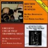 BIG BILL BISSONNETTE - Rhythm Is Our Buisiness/I Believe I Hear That Trombone Moan cover 