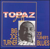 BIG JOE TURNER - Joe Turner Blues cover 