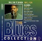 BIG JOE TURNER - The Blues Collection: Roll 'em cover 
