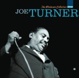 BIG JOE TURNER - The Platinum Collection cover 