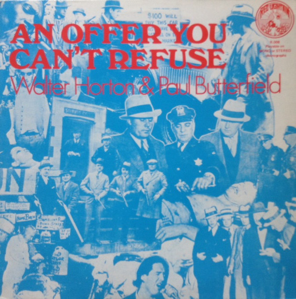 BIG WALTER HORTON - Walter Horton & Paul Butterfield : An Offer You Can't Refuse cover 