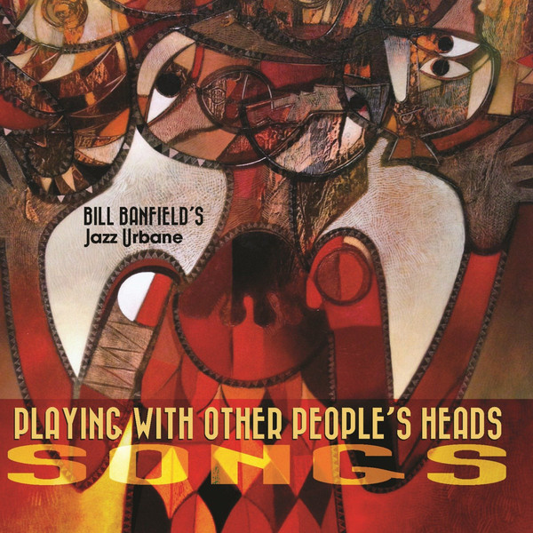 BILL BANFIELD - Playing with Other People's Heads: Songs cover 