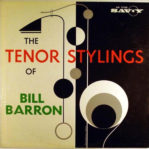 BILL BARRON - The Tenor Stylings Of Bill Barron (aka Nebulae) cover 