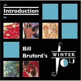 BILL BRUFORD - An Introduction to Bill Bruford's Winterfold cover 