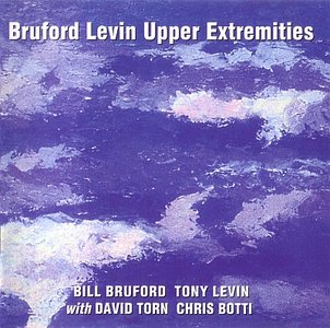 BILL BRUFORD - Bruford Levin Upper Extremities cover 