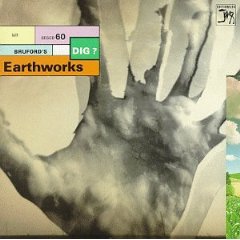 BILL BRUFORD'S EARTHWORKS - Dig? cover 