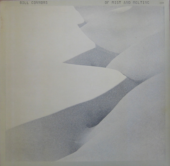 BILL CONNORS - Of Mist and Melting (with Jan Garbarek, Gary Peacock, Jack DeJohnette) cover 