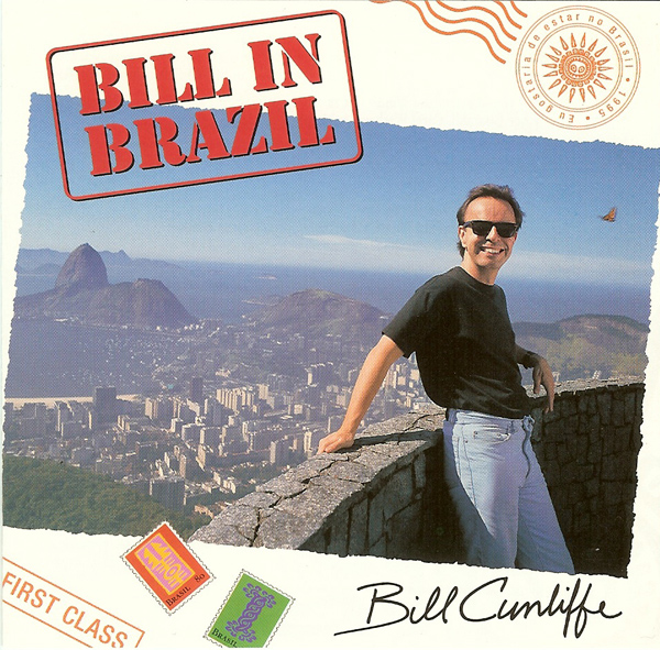 BILL CUNLIFFE - Bill in Brazil cover 