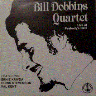 BILL DOBBINS - Live At Peabody's Cafe cover 