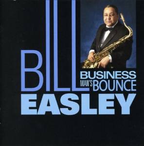 BILL EASLEY - Business Man's Bounce cover 