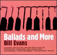 BILL EVANS (PIANO) - Ballads and More cover 
