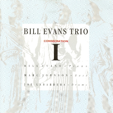 BILL EVANS (PIANO) - Consecration I cover 