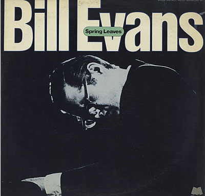 BILL EVANS (PIANO) - Spring Leaves cover 