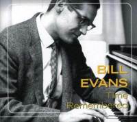 BILL EVANS (PIANO) - Time Remembered (2007) cover 
