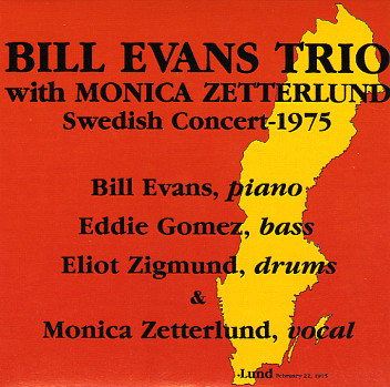 BILL EVANS (PIANO) - Bill Evans with Monica Zetterlund Swedish Concert 1975 cover 