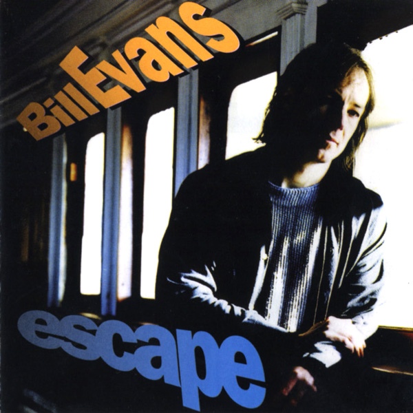 BILL EVANS (SAX) - Escape cover 