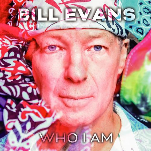 BILL EVANS (SAX) - Who I Am cover 