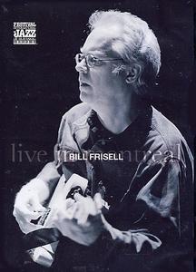 BILL FRISELL - Live in Montreal 2002 cover 