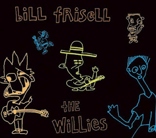 BILL FRISELL - The Willies cover 