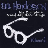 BILL HENDERSON - His Complete Vee-Jay Recordings, Volume 2 cover 