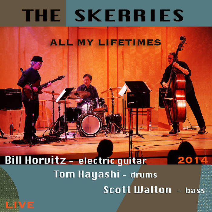 BILL HORVITZ - The Skerries : All My Lifetimes cover 