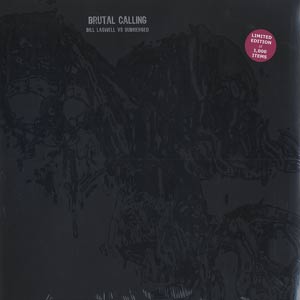 BILL LASWELL - Bill Laswell vs. Submerged : Brutal Calling cover 