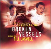 BILL LASWELL - Broken Vessels cover 