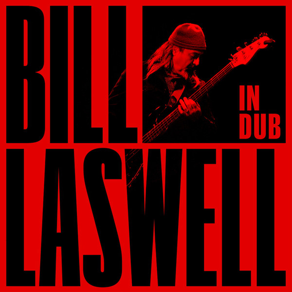 BILL LASWELL - In Dub cover 