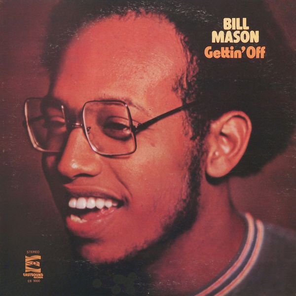 BILL MASON - Gettin' Off cover 